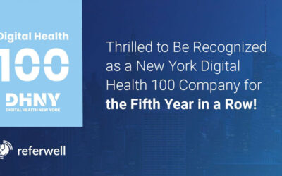 ReferWell Named to the New York Digital Health 100 List for The Fifth Consecutive Year