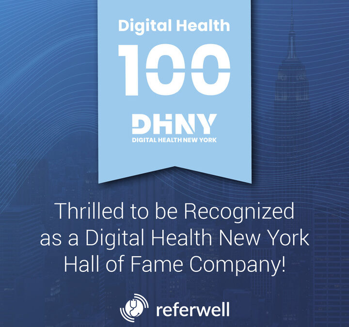 ReferWell Inducted into Inaugural Digital Health New York Hall of Fame Class